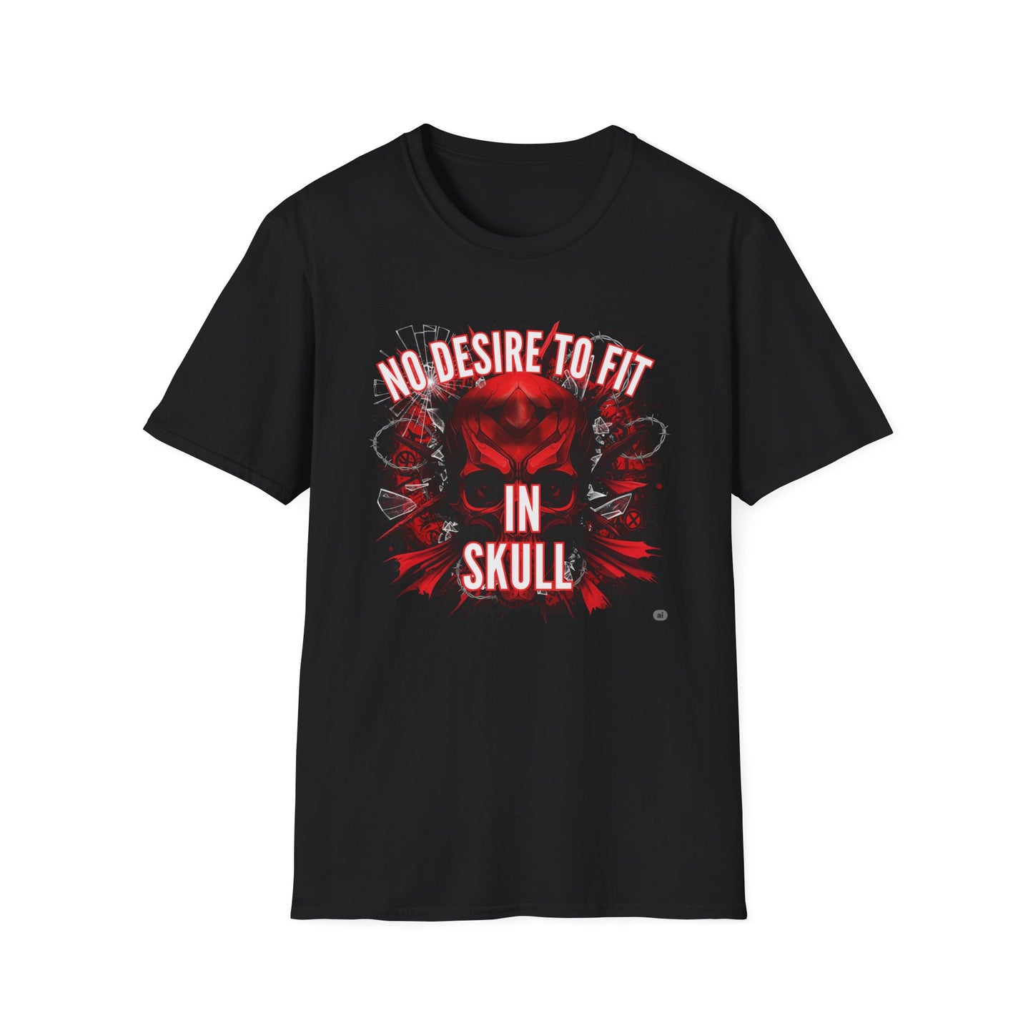 No Desire to fit in skull, Gift for Rebels, Graphic T-Shirt