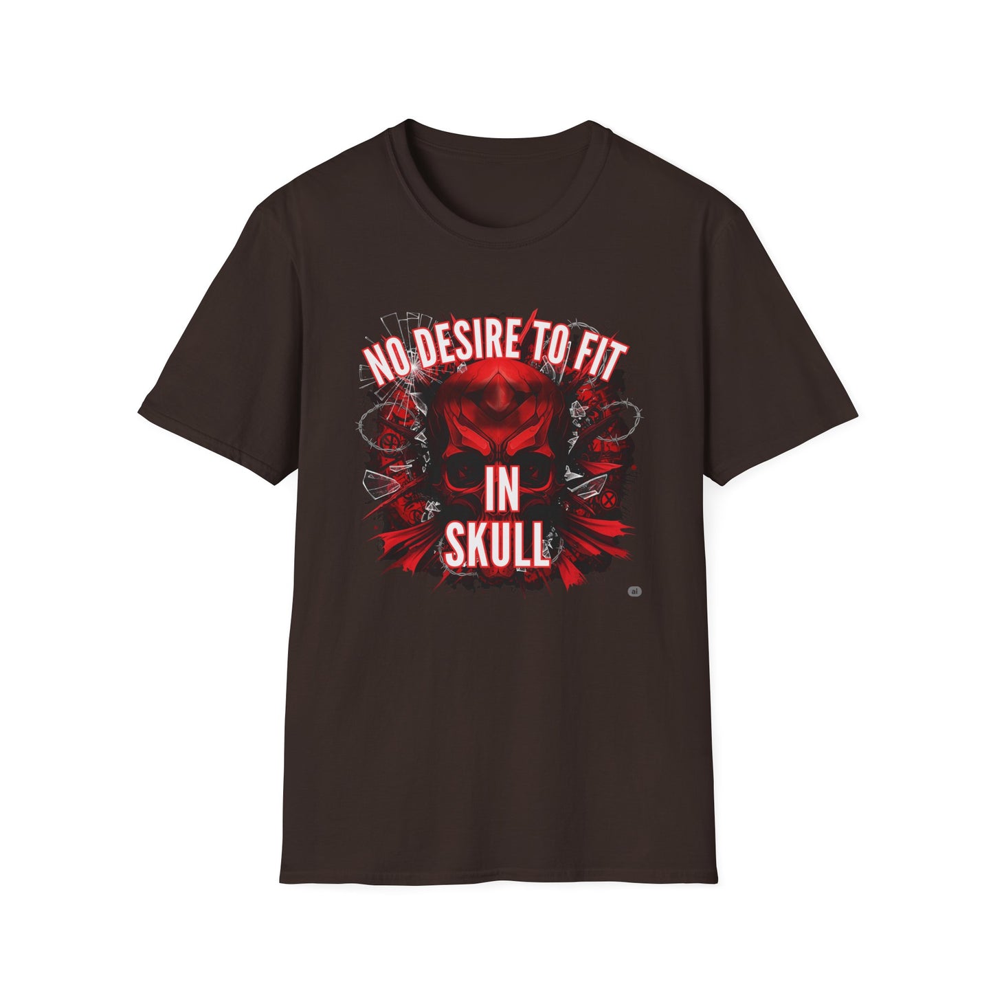 No Desire to fit in skull, Gift for Rebels, Graphic T-Shirt