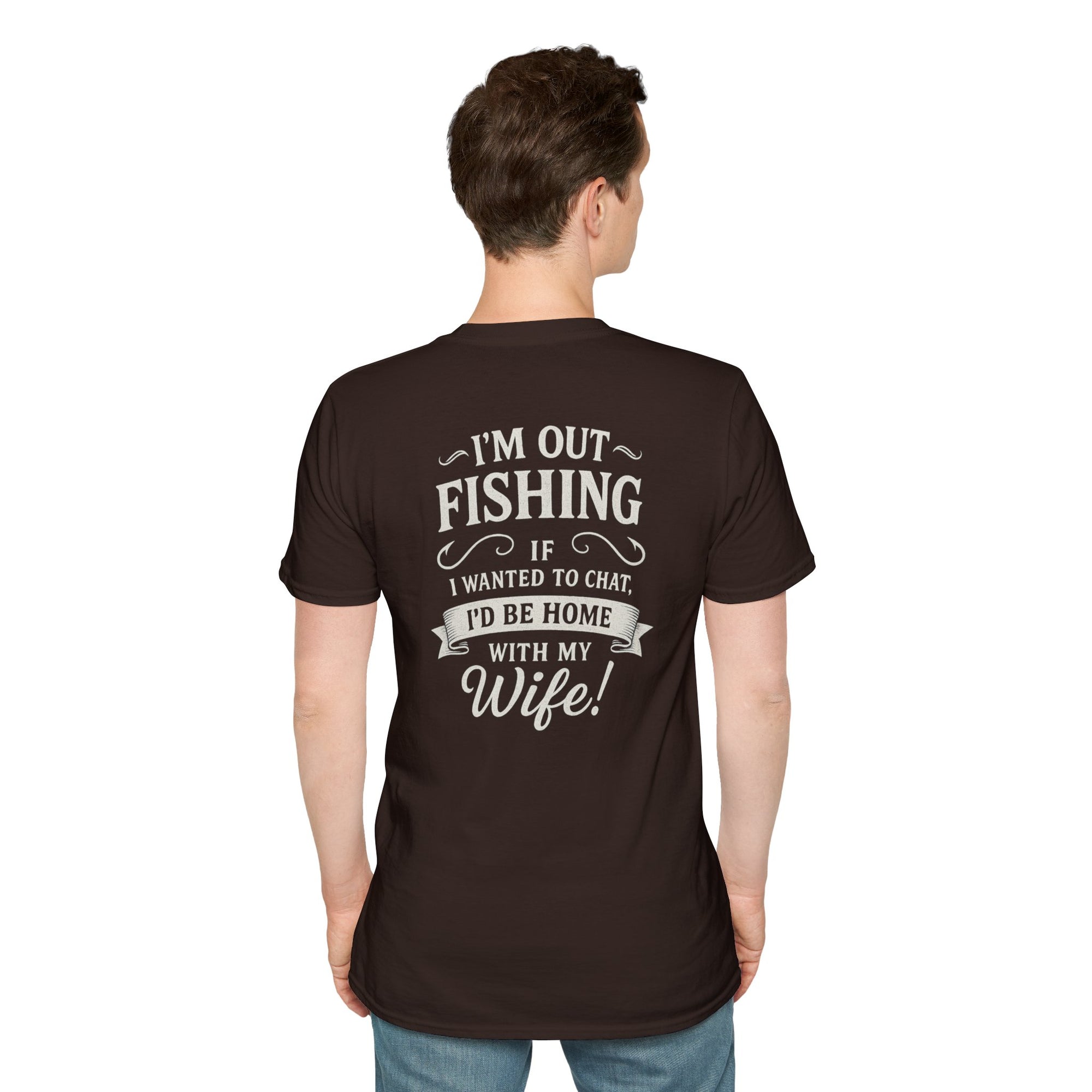 Funny Fishing Quote T-Shirt – “I'm Out Fishing, Not Chatting” Design for Men