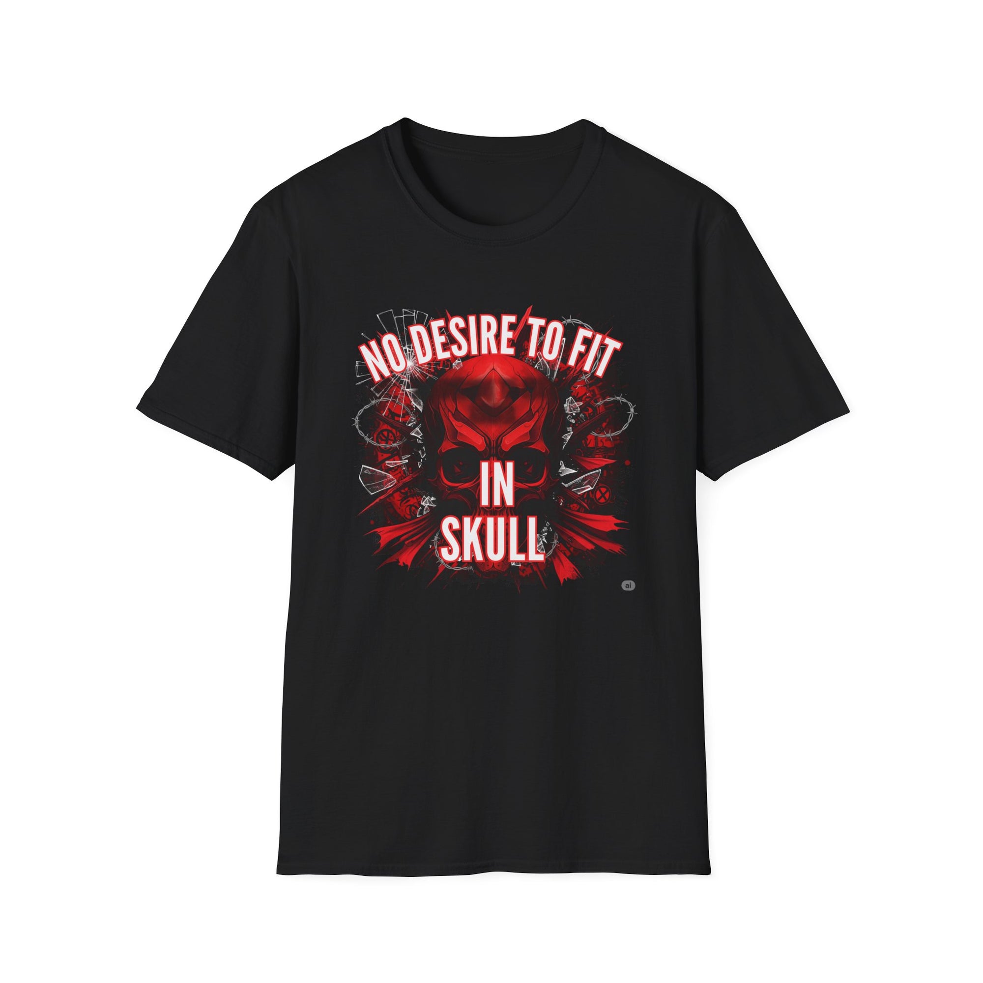 No Desire to fit in skull, Gift for Rebels, Graphic T-Shirt