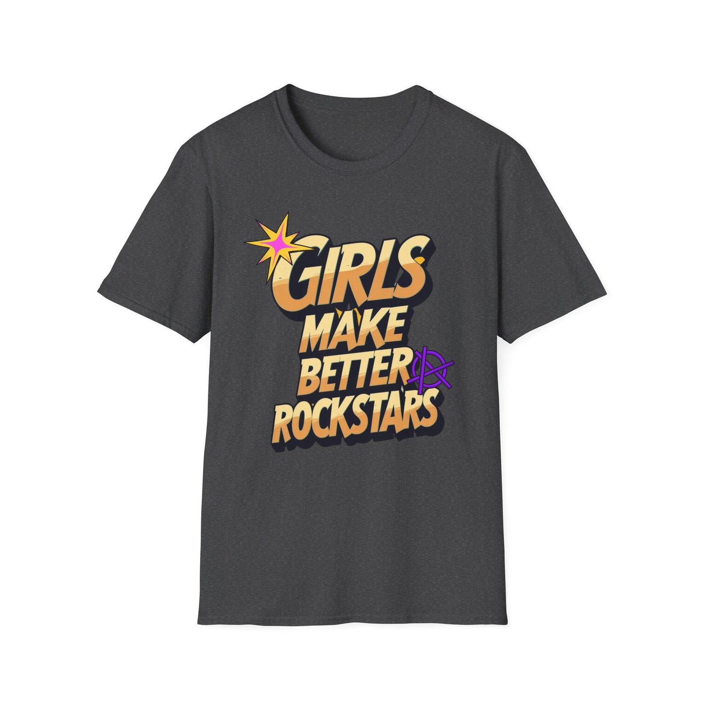 Girls Make Better Rockstars Unisex T-Shirt, Cool Graphic Tee