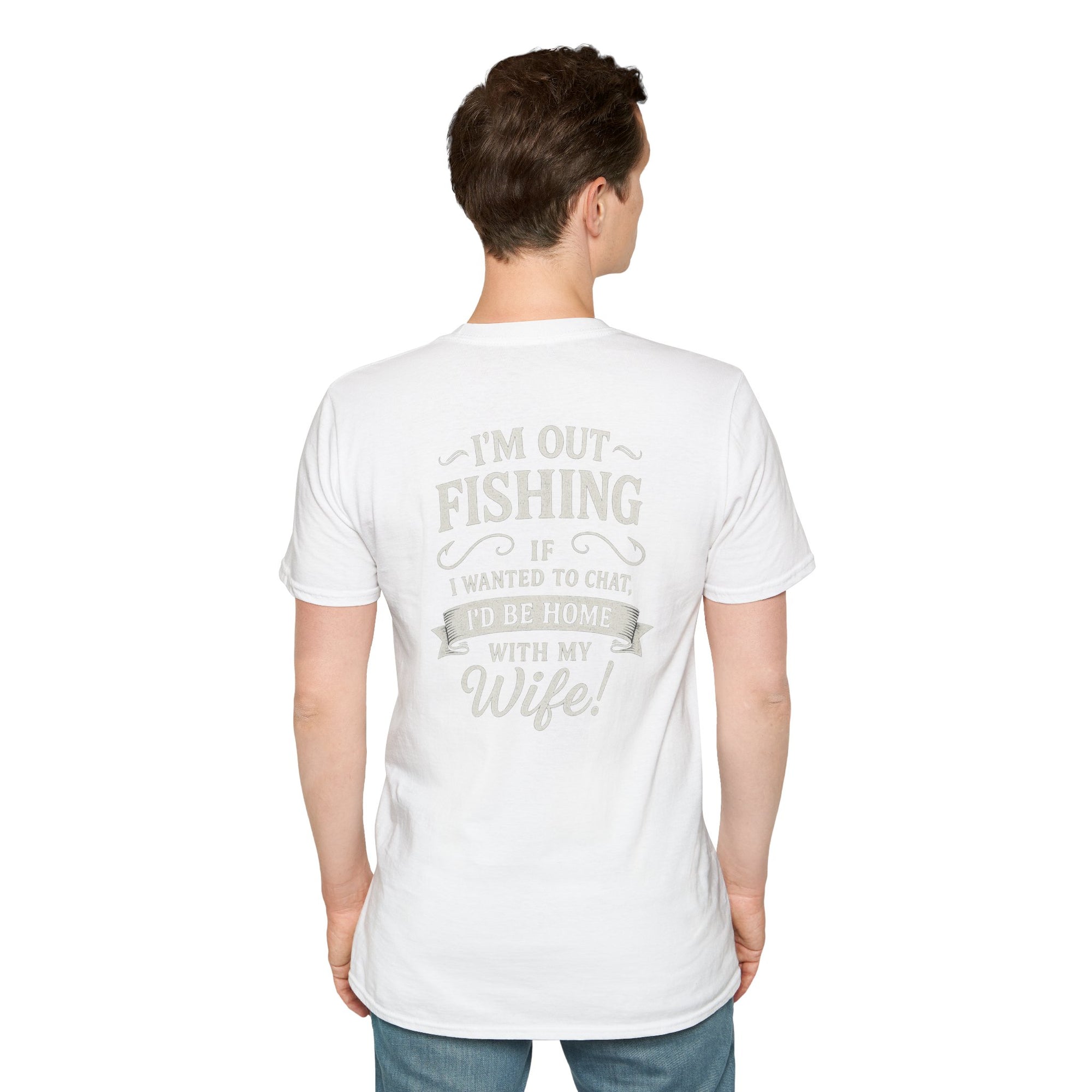 Funny Fishing Quote T-Shirt – “I'm Out Fishing, Not Chatting” Design for Men