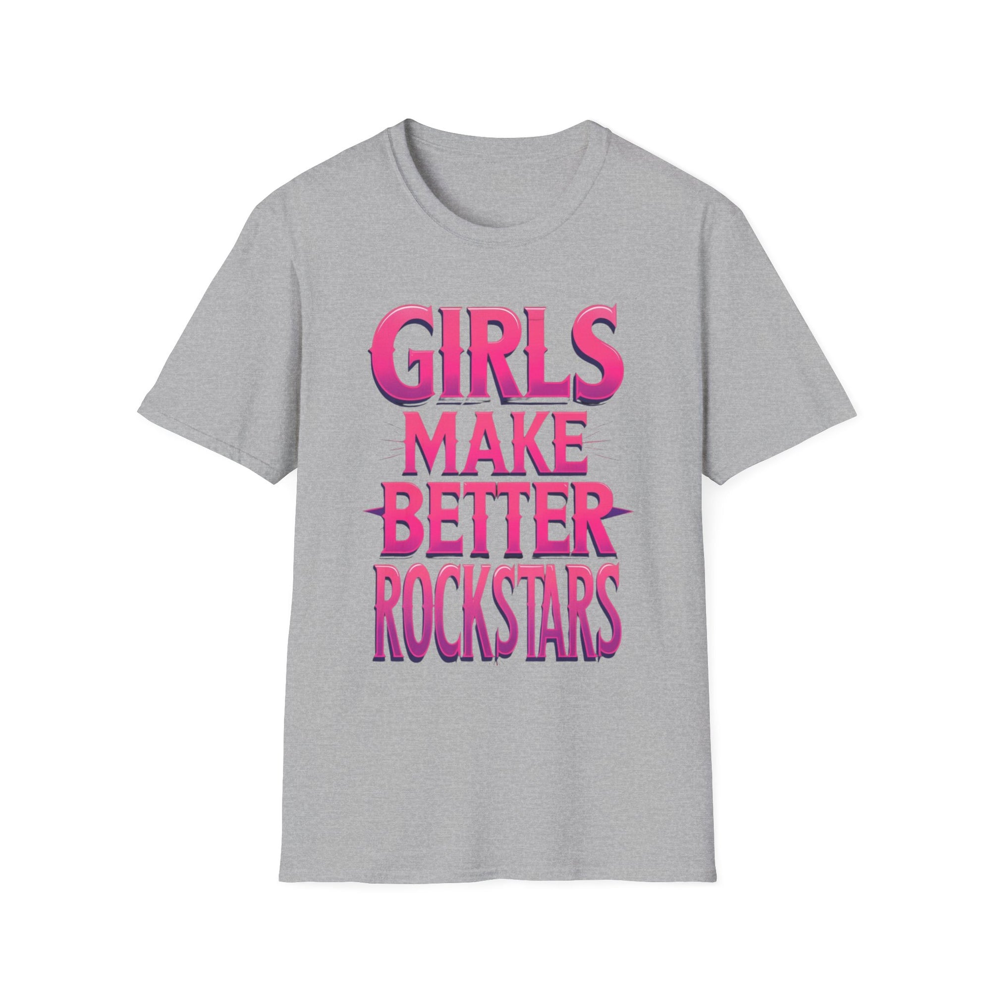Girls Make Better Rockstars Unisex T-Shirt, Cool Graphic Tee