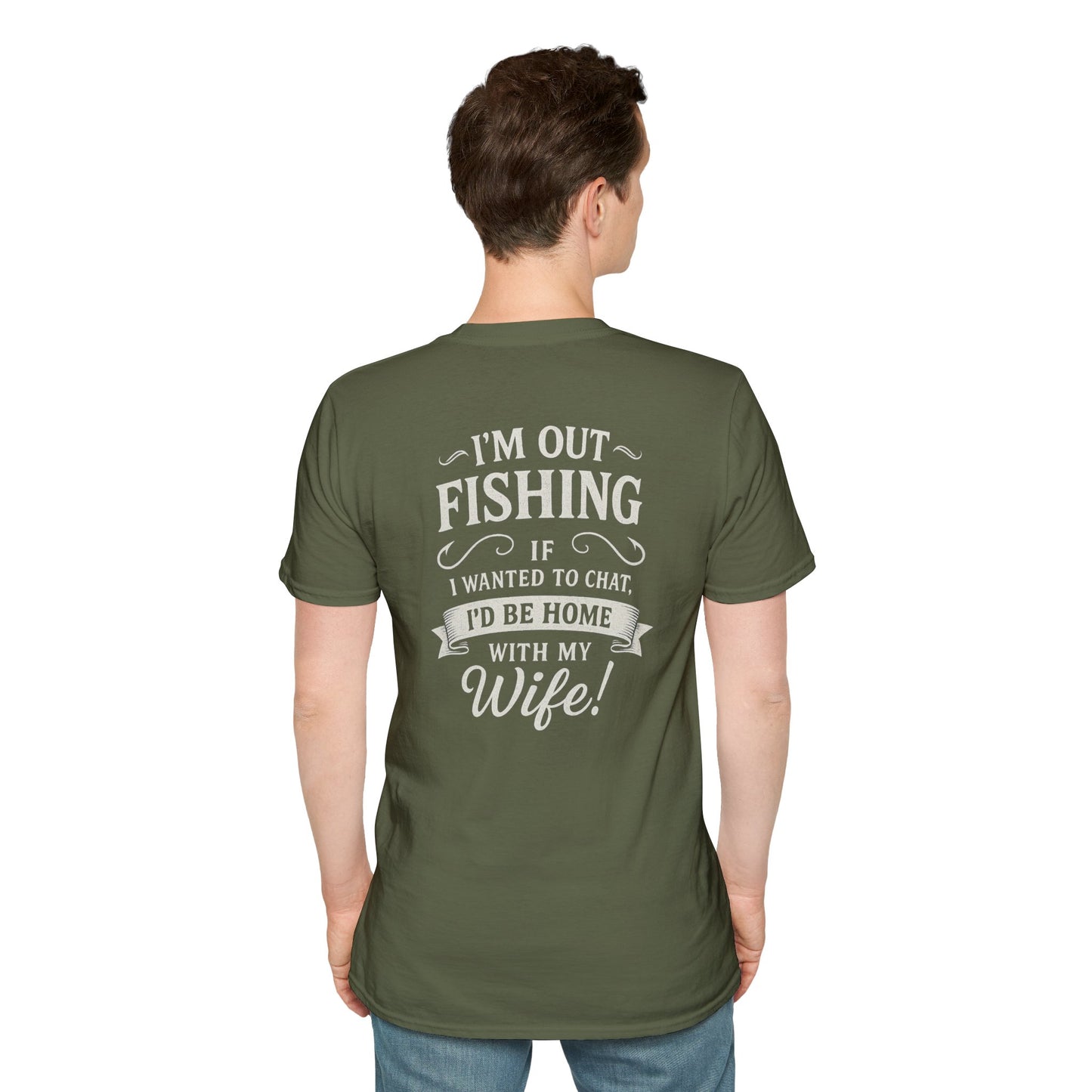Funny Fishing Quote T-Shirt – “I'm Out Fishing, Not Chatting” Design for Men