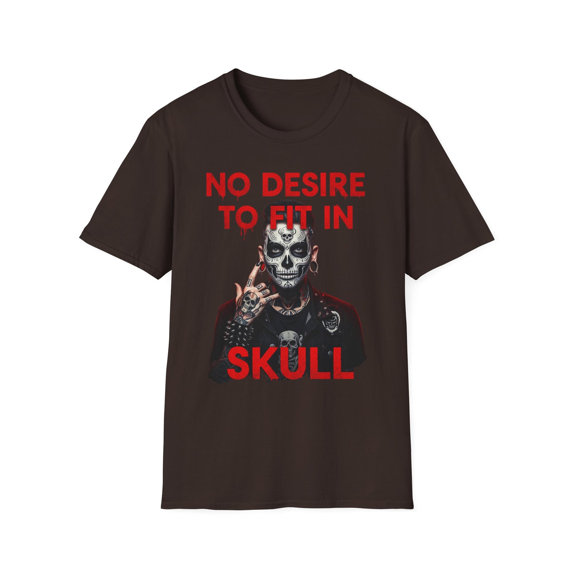 No Desire to fit in skullSkull Graphic T-Shirt