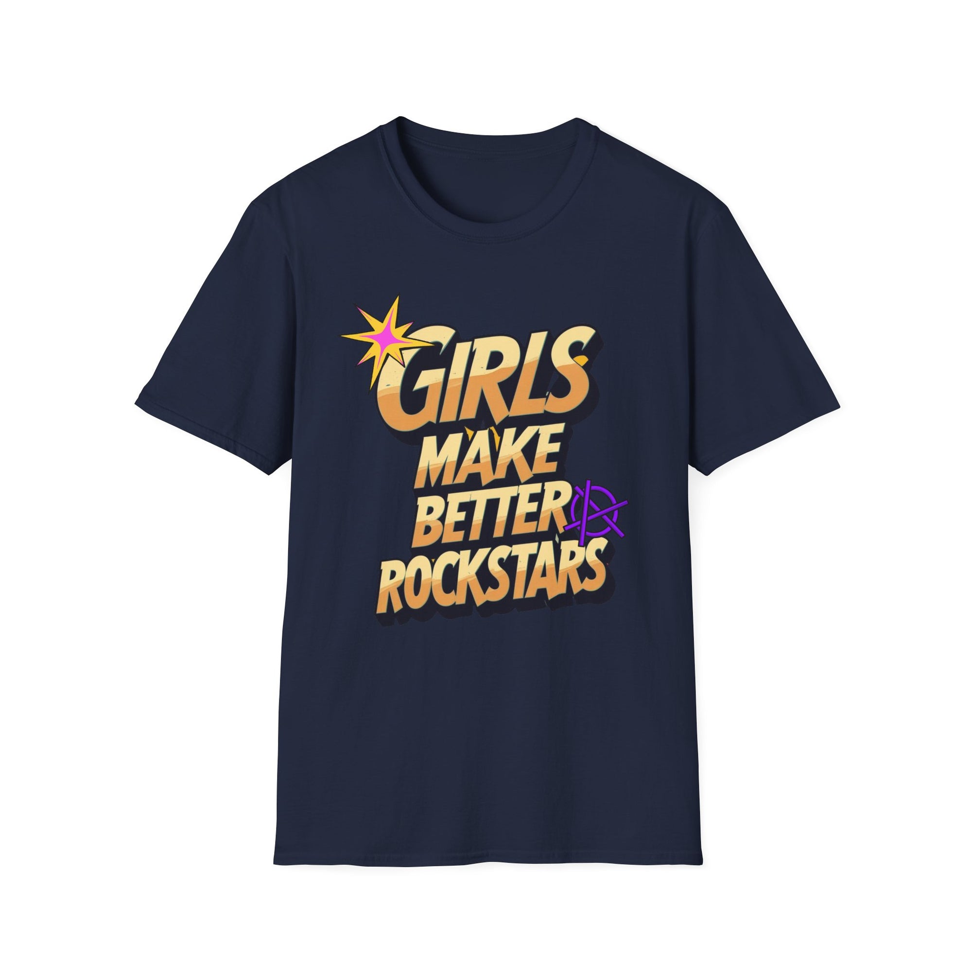 Girls Make Better Rockstars Unisex T-Shirt, Cool Graphic Tee