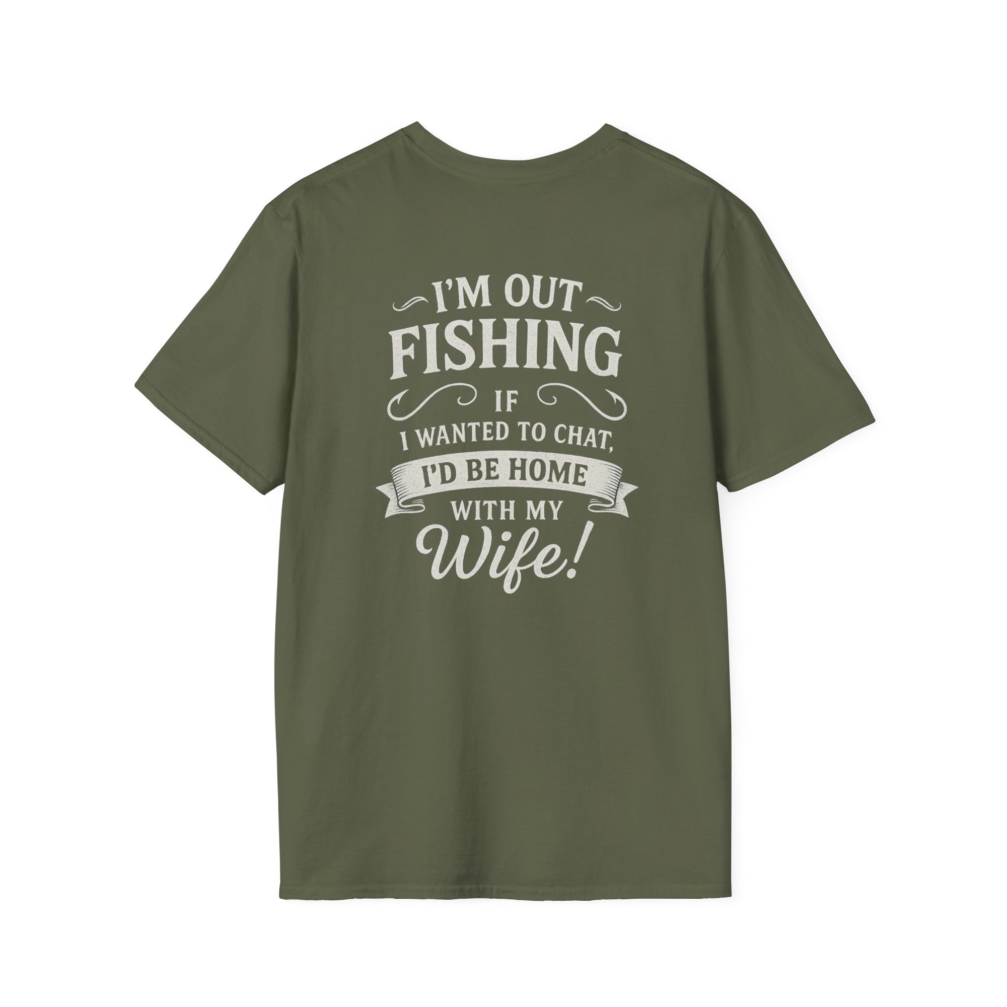 Funny Fishing Quote T-Shirt – “I'm Out Fishing, Not Chatting” Design for Men